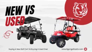 Buying A New Golf Cart Vs Buying A Used One