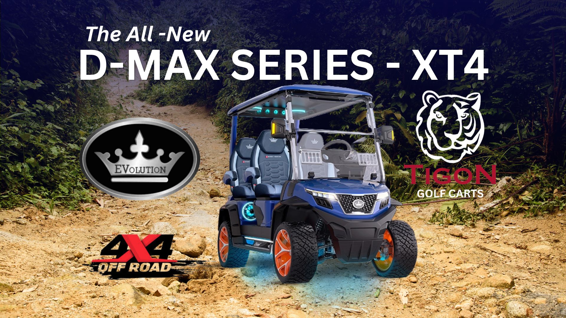 Evolution D-MAX Series XT4: Built to Conquer Designed to Impress