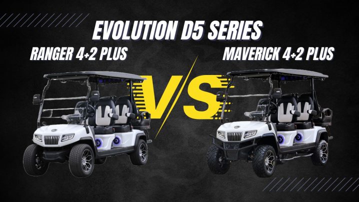 Maverick 4+2 Plus vs. Ranger 4+2 Plus: Evolution D5 Series Golf Cart Showdown