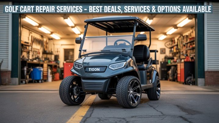 Golf Cart Repair Services – Best Deals, Services & Options Available