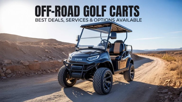 Off-Road Golf Carts – Best Deals, Services & Options Available